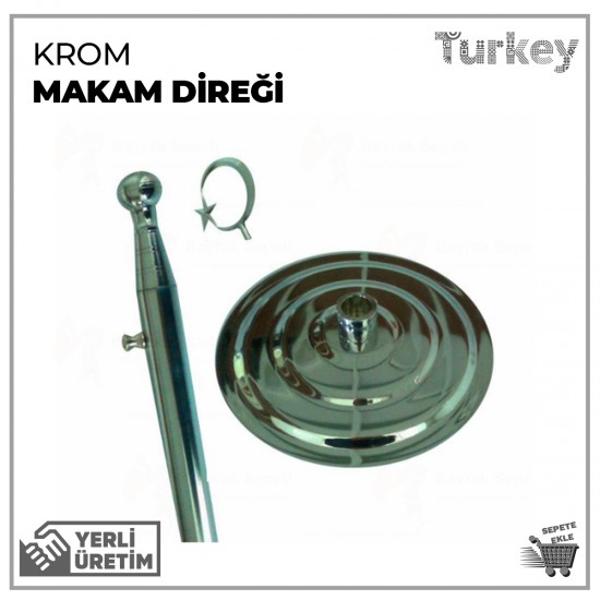 Makam Direği (Krom)